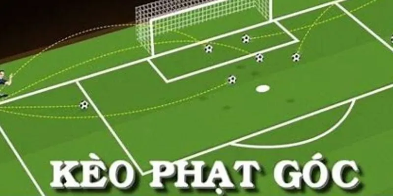 Bật mí cách chơi kèo phạt góc bao chuẩn từ chuyên gia HitClub