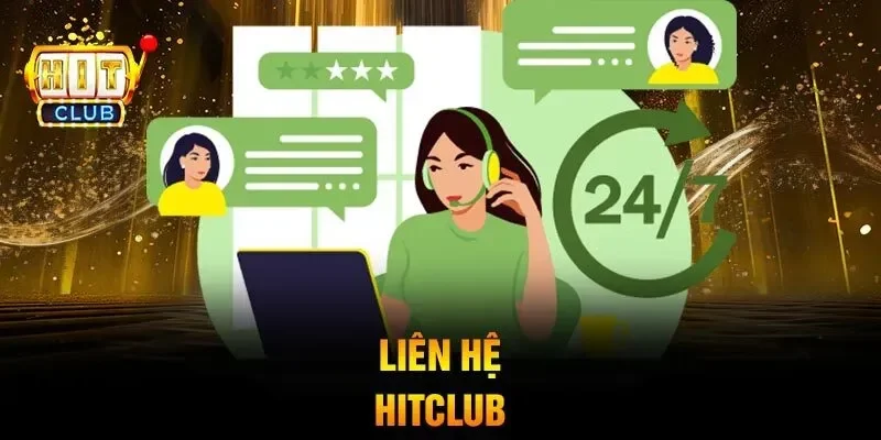 Bộ phận hỗ trợ thành viên Hitclub chuyên nghiệp, nhiệt tình