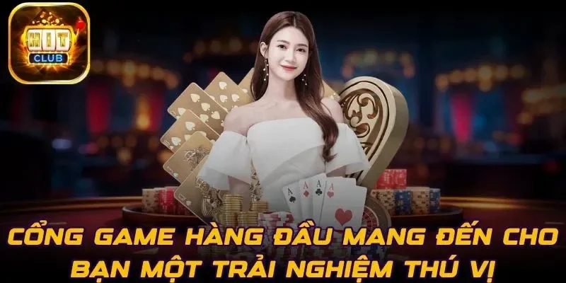 Hitclub - Cổng game hàng đầu chơi giải trí đổi thưởng thú vị